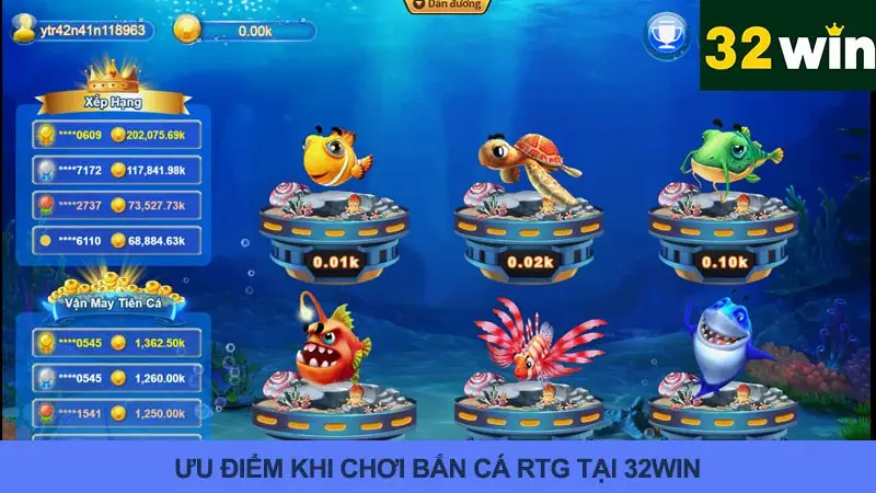 Rất nhiều ưu điểm khi chơi bắn cá RTG tại 32win