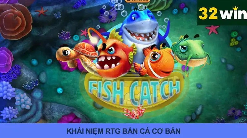 Thông tin giới thiệu về RTG bắn cá