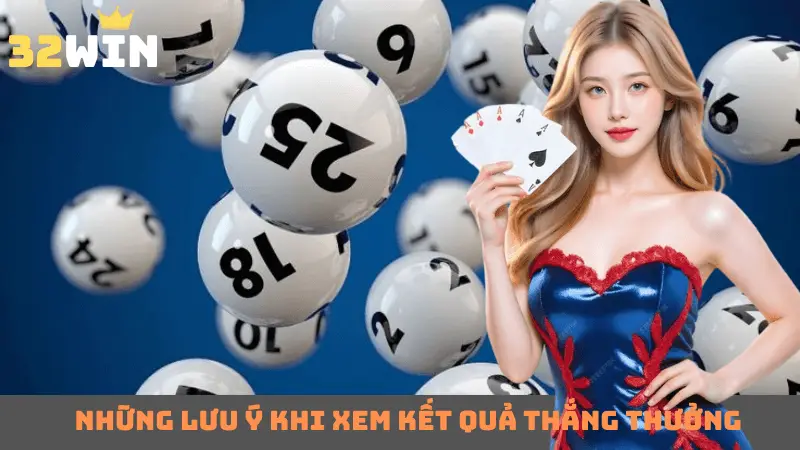 Những lưu ý khi xem kết quả thắng thưởng TP xổ số