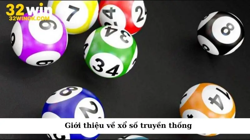 Giới thiệu về xổ số truyền thống