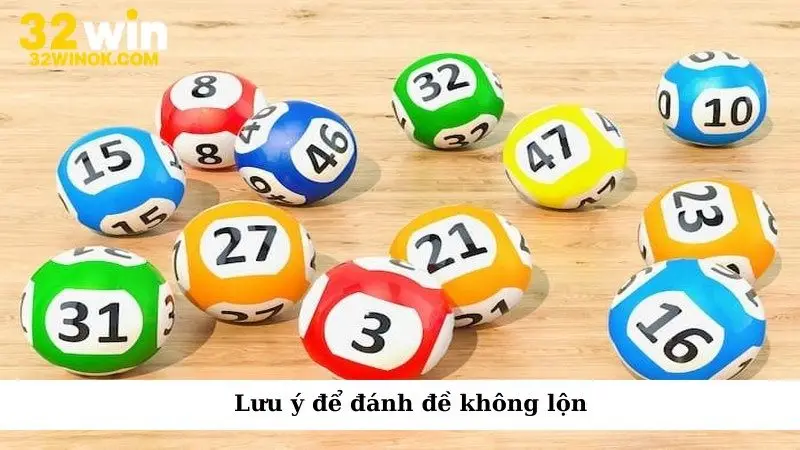 Lưu ý để đánh đề không lộn